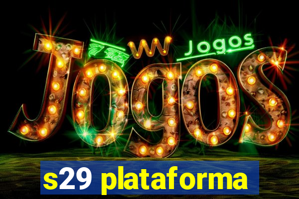 s29 plataforma